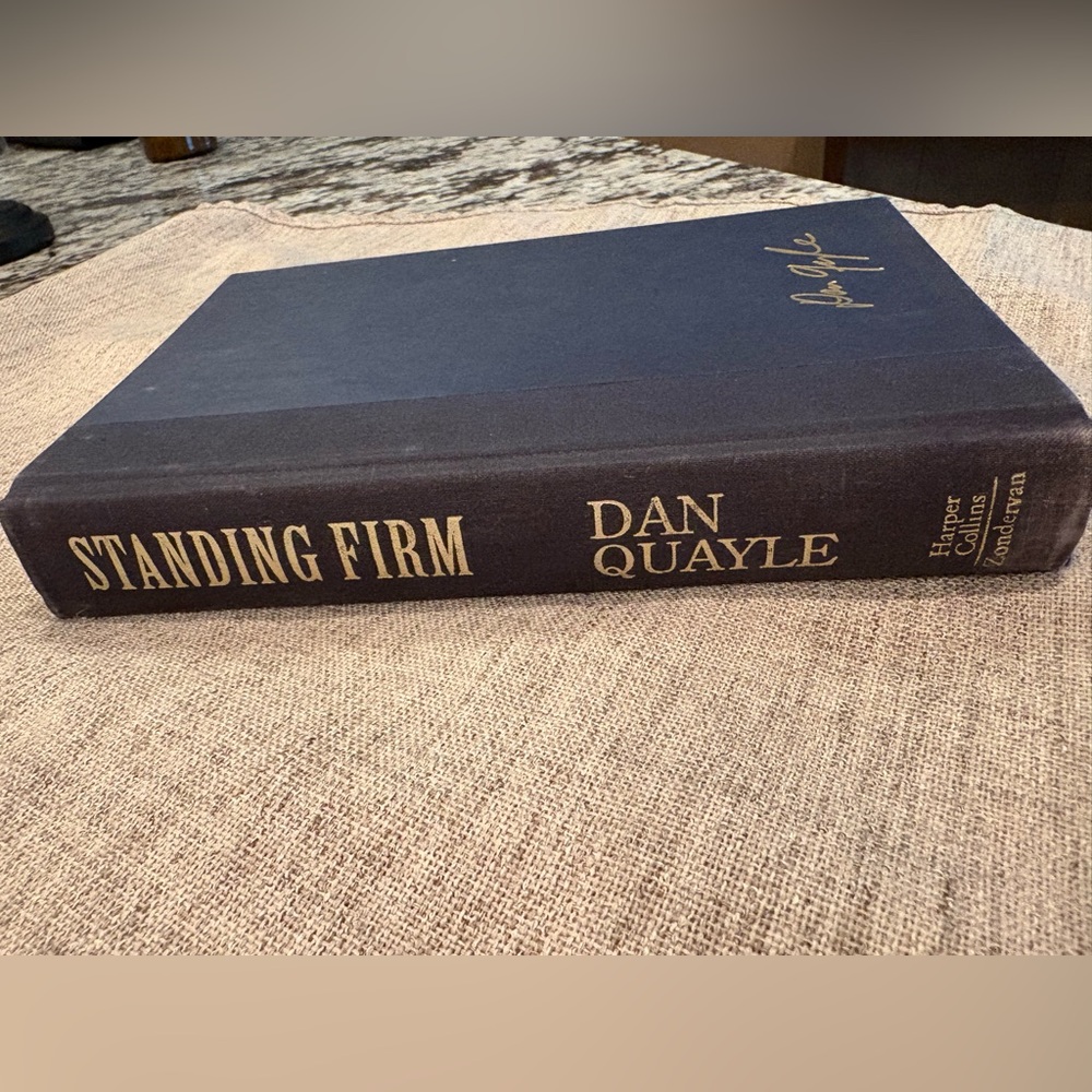 “Standing Firm” Hardcover Book by Dan Quayle